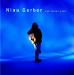 Nina Gerber - Not Before Noon